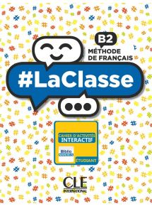#LaClasse B2 - 2021 - Cahier d'activités interactif - Abonnement 1 an