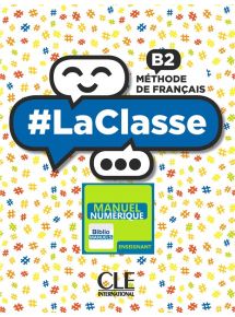 #LaClasse B2 - 2021 - Manuel numérique enseignant - Abonnement 4 ans