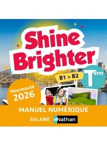 Shine Brighter Anglais Terminale