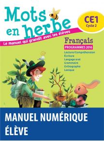 Mots en herbe CE1 - Français - 2016 - Manuel numérique élève - Abonnement 1 an