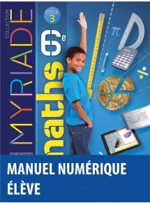 Myriade - Mathématiques 6e - Licence élève