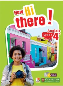 New Hi there ! 4e - Anglais - Licence élève