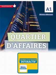 Quartier d'affaires A1 - 2018 - Cahier d'activités interactif - Abonnement 1 ans