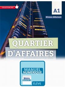 Quartier d'affaires A1 - 2018 - Manuel numérique élève - Abonnement 1 an