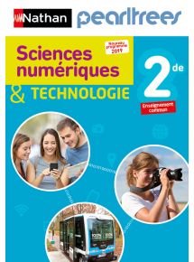 Sciences numériques & Technologie 2de - Manuel - Nathan/Pearltrees Licence 1 an