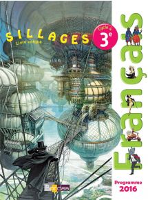 Sillages 3e - Français - Licence élève