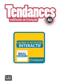 Tendances A1 - 2017 - Cahier d'activités interactif - Abonnement 1 an