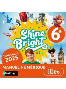 Shine Bright Anglais 6e (2025) - Licence élève