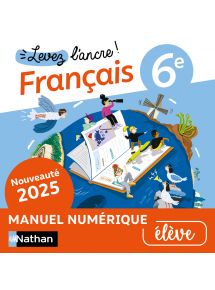 Français 6e - Levez l'ancre - Licence élève